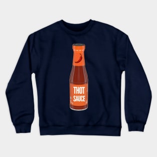 Thot Sauce Crewneck Sweatshirt